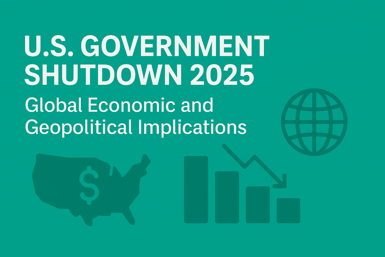 How the 2025 U.S. Shutdown Impacts World Markets, Trade, and Global Stability